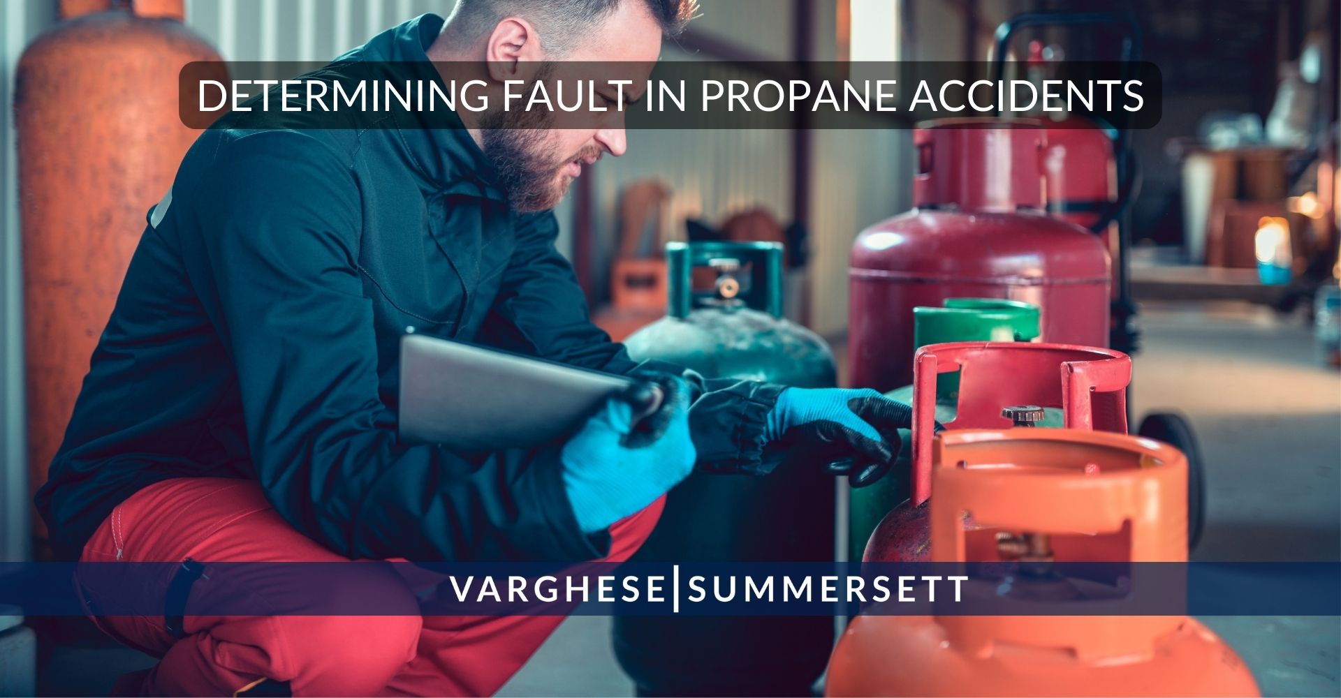 Determining Fault in Propane Accidents 